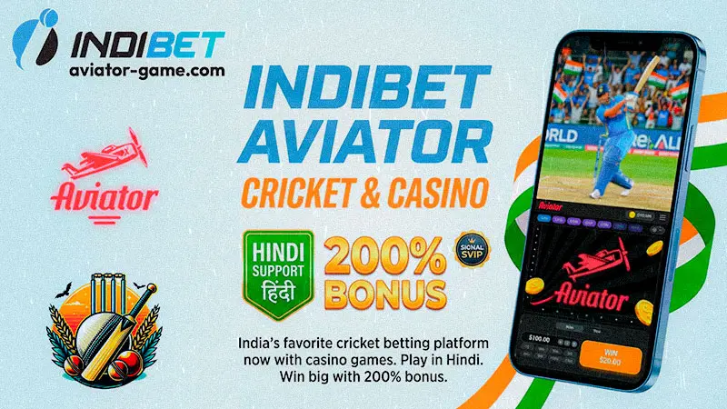 Indibet Aviator & Cricket Betting App Download: 200% Bonus with 24/7 Hindi Support & Signals